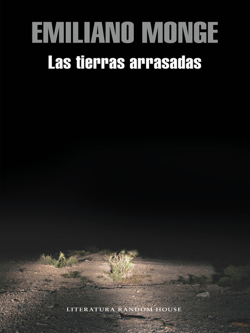 Title details for Las tierras arrasadas by Emiliano Monge - Wait list